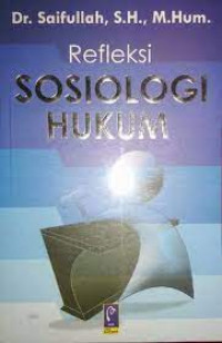 refleksi sosiologi hukum