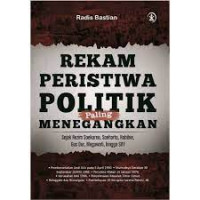 Rekam peristiwa politik paling menegangkan