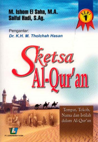 Sketsa Al-Qur'an tempat, tokoh, nama dan istilah seri 2