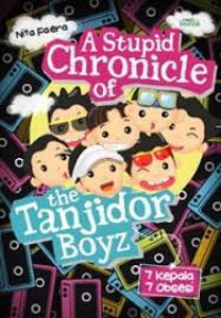 Image of The stupid chronicle of the tanjidor boyz