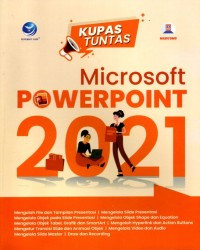 Kupas Tuntas Microsoft Powerpoint 2021