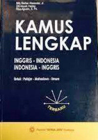 Kamus lengkap inggris-indonesia indonesia-inggris untuk pelajar-mahasiswa-umum