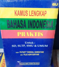 Kamus lengkap bahasa indonesia praktis