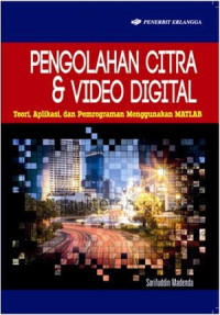 Pengolahan Citra Dan Video Digital