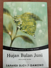 Hujan Bulan Juni : Sepilihan Sajak