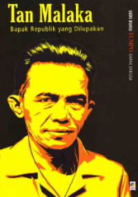 Tan Malaka Bapak Republik Yang Dilupakan (E-Book)